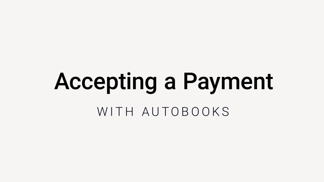 Accepting a Payment with Autobooks